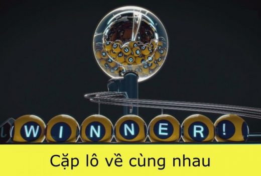 Tổng hợp các cặp lô hay về cùng nhau