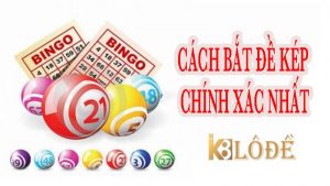 cách bắt đề kép